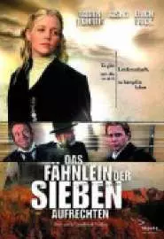 Das Fähnlein der sieben Aufrechten - постер