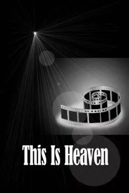 This Is Heaven - постер