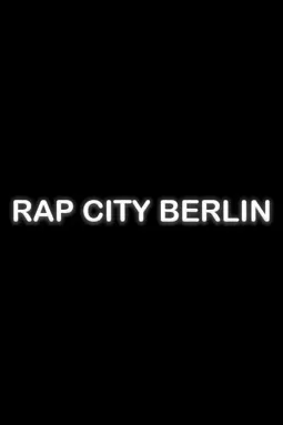 Rap City Berlin - постер