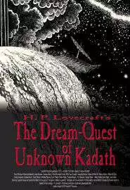 The Dream-Quest of Unknown Kadath - постер