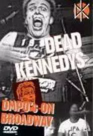 Dead Kennedys: DMPO's on Broadway - постер