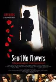 Send o Flowers - постер