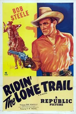 Ridin' the Lone Trail - постер