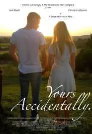 Yours Accidentally - постер