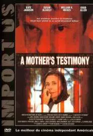 A Mother's Testimony - постер