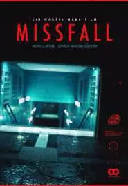 Missfall - постер