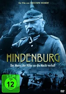 Hindenburg - Der Mann, der Hitler zum Kanzler machte - постер