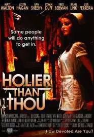 Holier Than Thou - постер