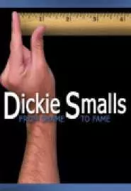 Dickie Smalls: From Shame to Fame - постер