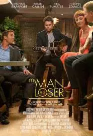 My Man Is a Loser - постер