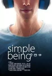Simple Being - постер