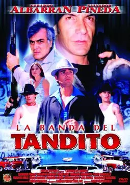 La banda de los tanditos - постер