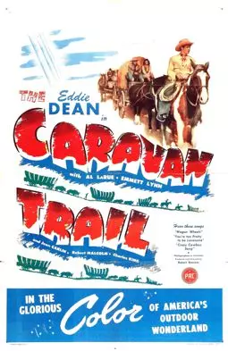 The Caravan Trail - постер