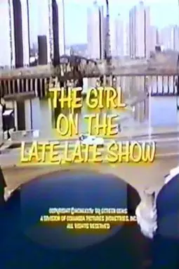 The Girl on the Late, Late Show - постер
