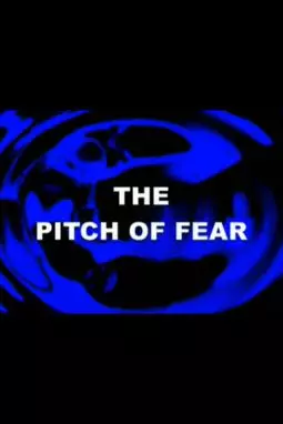 The Pitch of Fear - постер