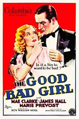 The Good Bad Girl - постер