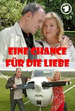 Eine Chance für die Liebe - постер