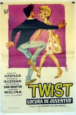 Twist locura de la juventud - постер