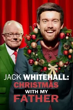 Джек Уайтхолл: Рождество с отцом - постер