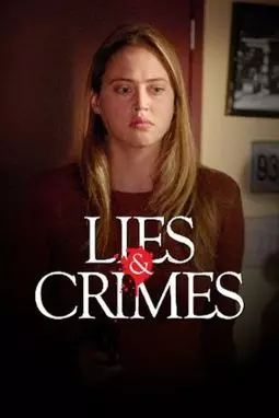 Lies and Crimes - постер