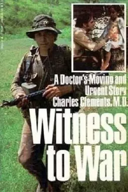 Свидетель войны: доктор Чарли Клементс - постер