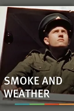 Smoke and Weather - постер