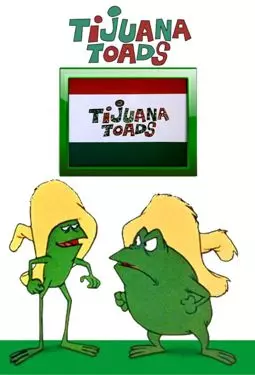 Tijuana Toads - постер