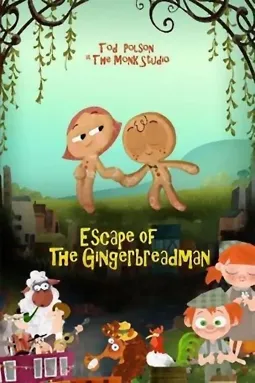 Escape of the Gingerbread Man!!! - постер