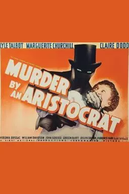 Murder by an Aristocrat - постер