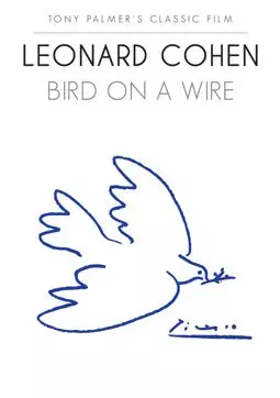 Леонард Коэн: Птичка на проводе - постер