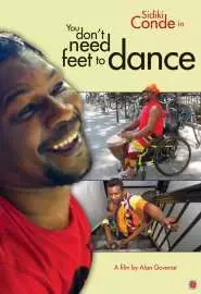 You Don't eed Feet to Dance - постер