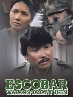 Escobar: Walang sasantuhin - постер