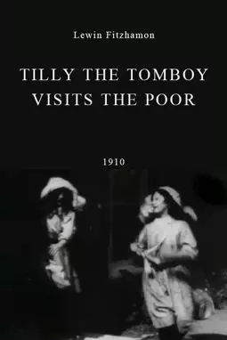 Tilly the Tomboy Visits the Poor - постер