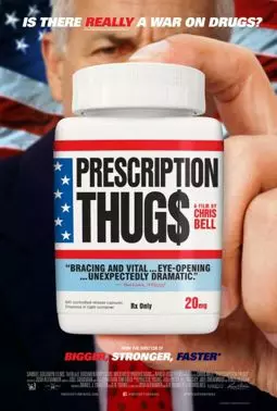 Prescription Thugs - постер