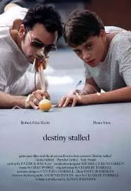 Destiny Stalled - постер