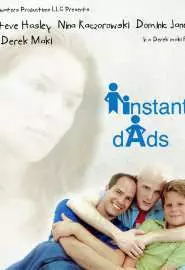 Instant Dads - постер