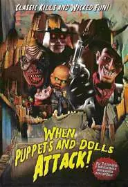 When Puppets and Dolls Attack! - постер