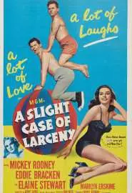 A Slight Case of Larceny - постер