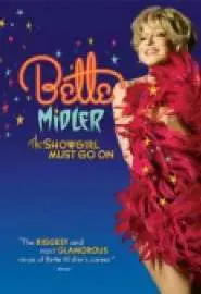 Bette Midler: The Showgirl Must Go On - постер