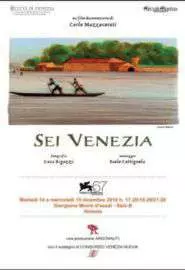 Sei Venezia - постер