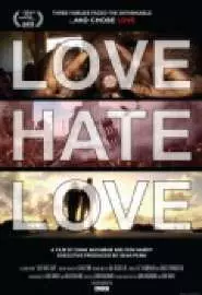 Love Hate Love - постер
