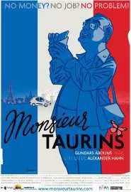 Месье Тауриньш - постер
