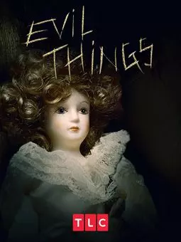 Evil Things - постер
