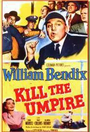 Kill the Umpire - постер
