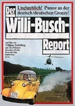 Der Willi-Busch-Report - постер