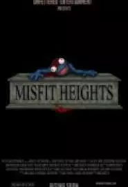 Misfit Heights - постер