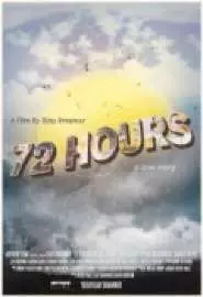 72 Hours: A Love Story - постер