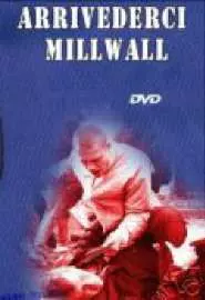 Arrivederci Millwall - постер