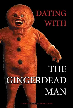 Dating with the Gingerdead Man - постер