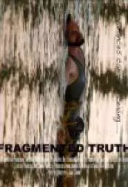 Fragmented Truth - постер